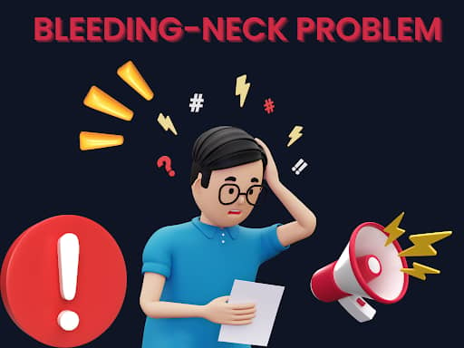 bleeding-neck problem